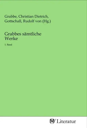 Christian dietrich grabbe - grabbe, (u